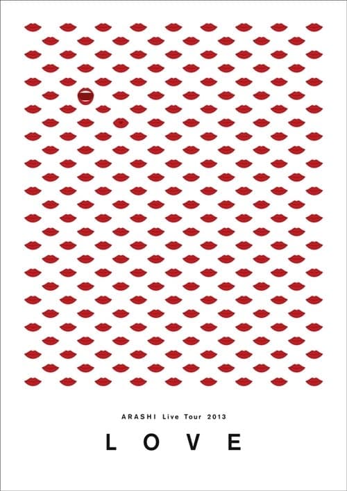 ARASHI Live Tour 2013 "LOVE"