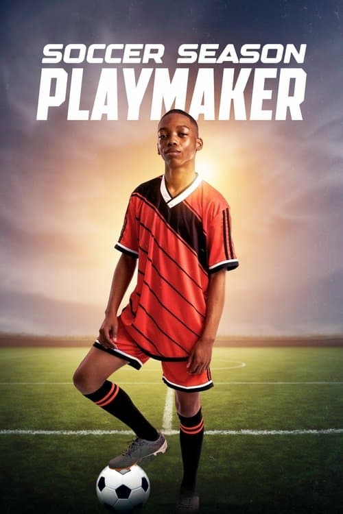 Soccer Season: Playmaker