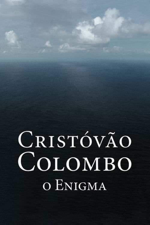 Cristóvão Colombo - O Enigma