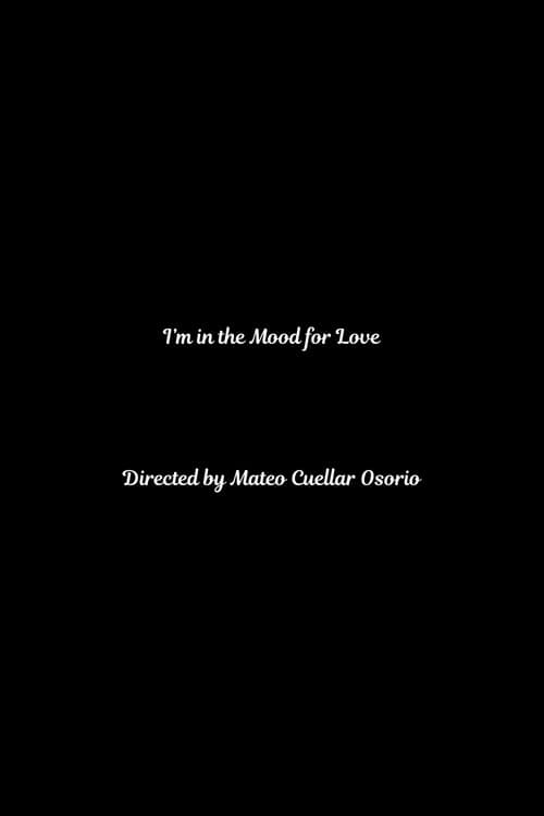 I'm in the Mood for Love