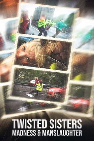 Twisted Sisters: Madness and Manslaughter