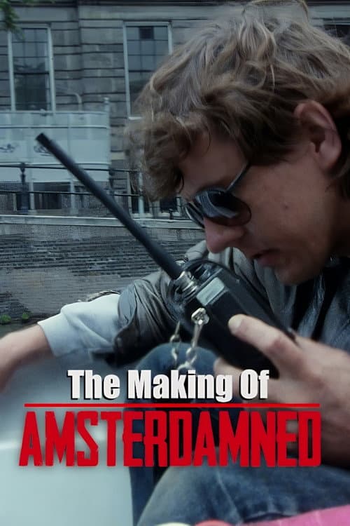 The Making of Amsterdamned