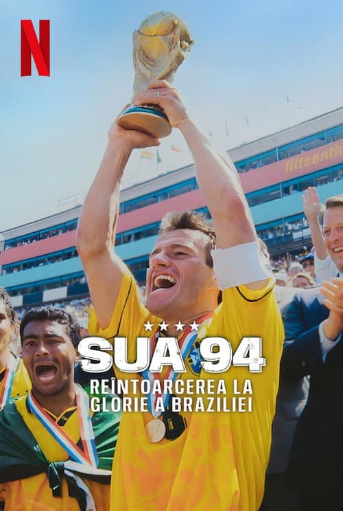 SUA 94: Reîntoarcerea la glorie a Braziliei