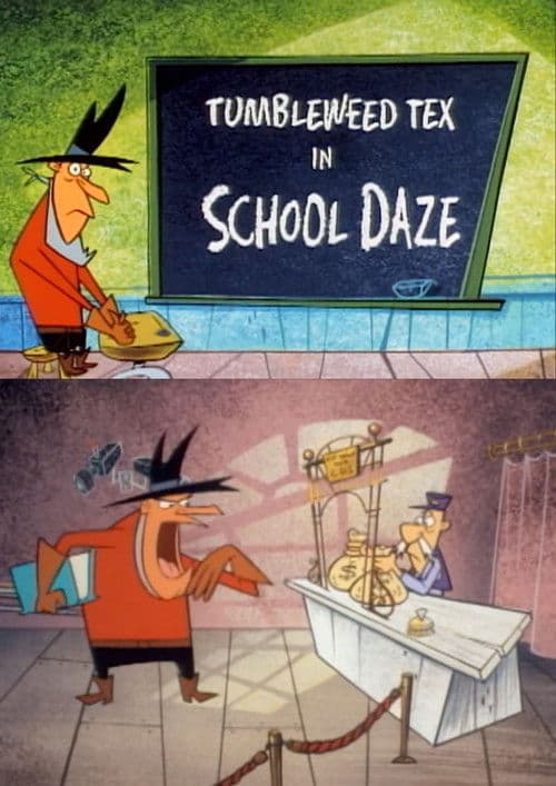 Tumbleweed Tex in School Daze