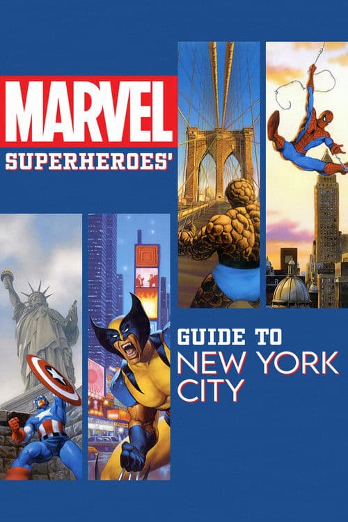 Marvel Superheroes' Guide to New York City