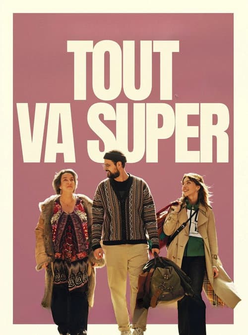 Tout va super