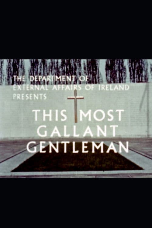 This Most Gallant Gentleman