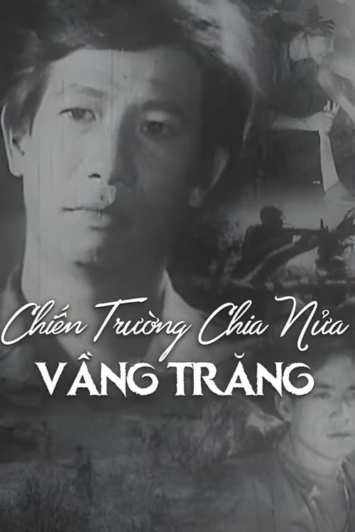 Chiến Trường Chia Nửa Vầng Trăng