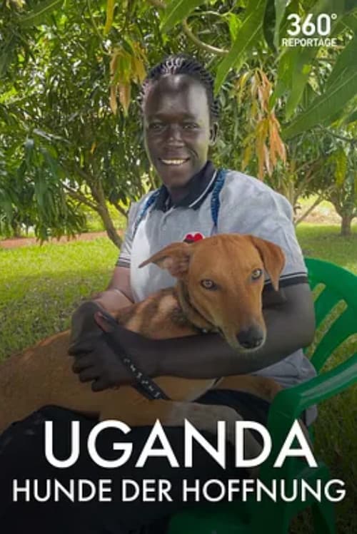Uganda: Hunde der Hoffnung