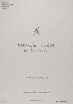 Manchmal weiss ich nicht wo die Sonne