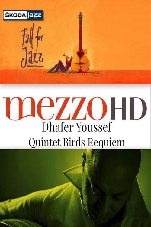 Dhafer Youssef Quintet: Birds Requiem - Live at Skoda Jazz Festival