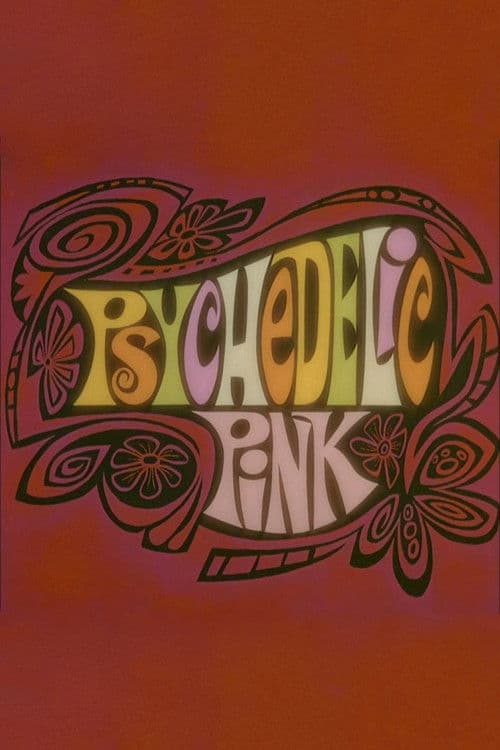 Psychedelic Pink