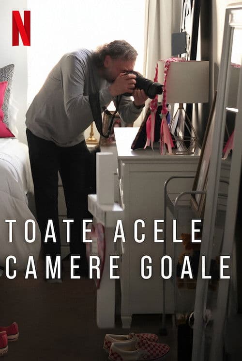 Toate acele camere goale