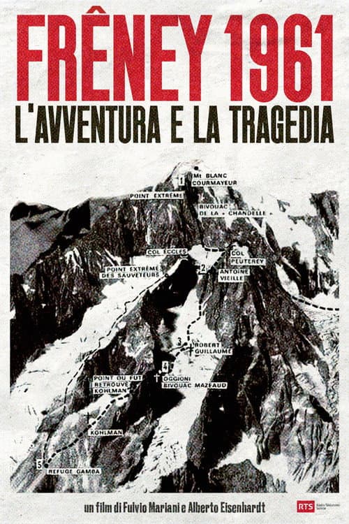 Frêney 1961 - L'avventura e la tragedia