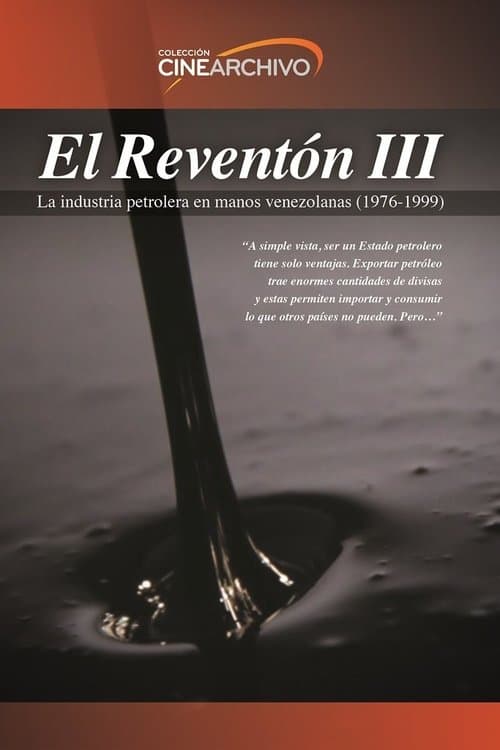 El Reventón III: La industria petrolera en manos venezolanas (1976 - 1999)