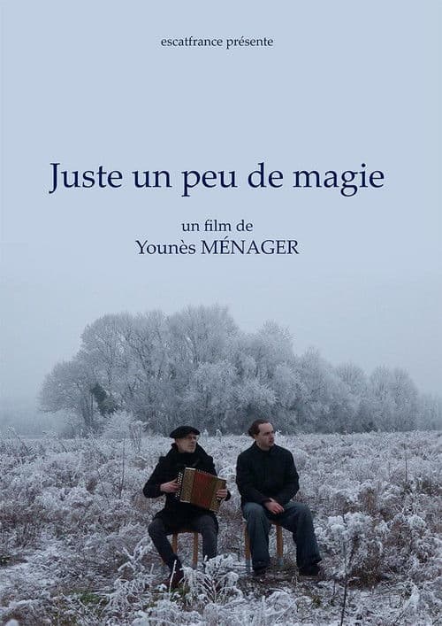 Juste un peu de magie