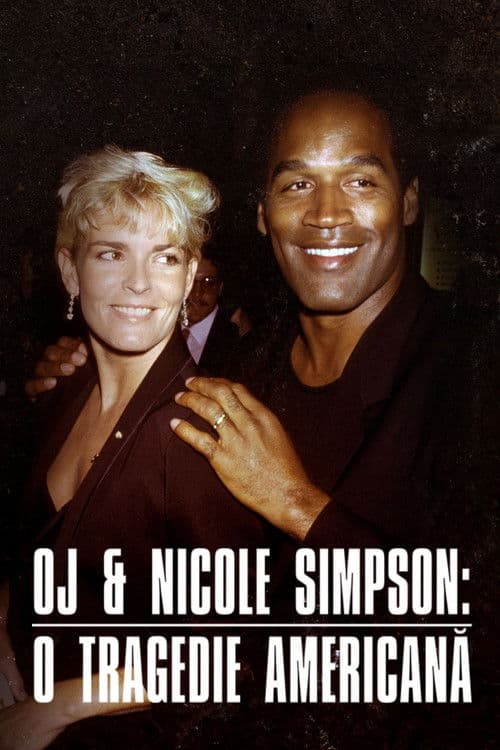 O.J. & Nicole: An American Tragedy