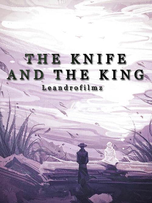 The Knife and the King