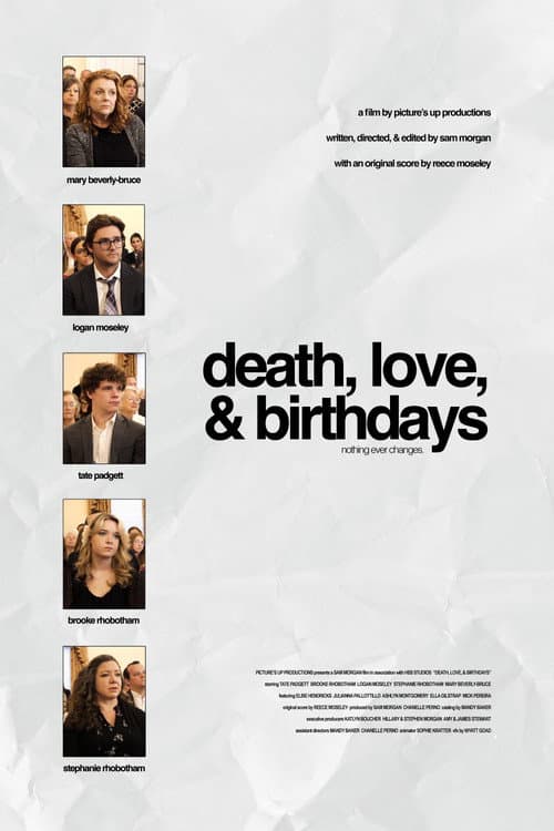 Death, Love, & Birthdays