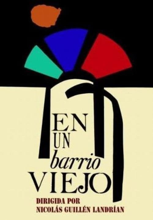 En un barrio viejo