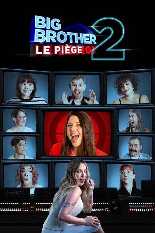 Big Brother: Le piège