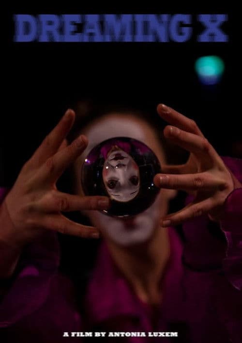 Dreaming X