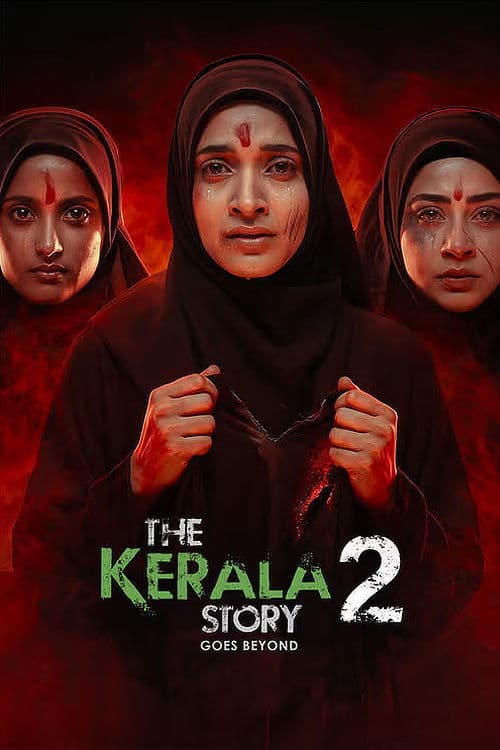 The Kerala Story 2 Goes Beyond