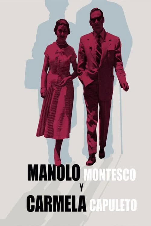 Manolo Montesco y Carmela Capuleto