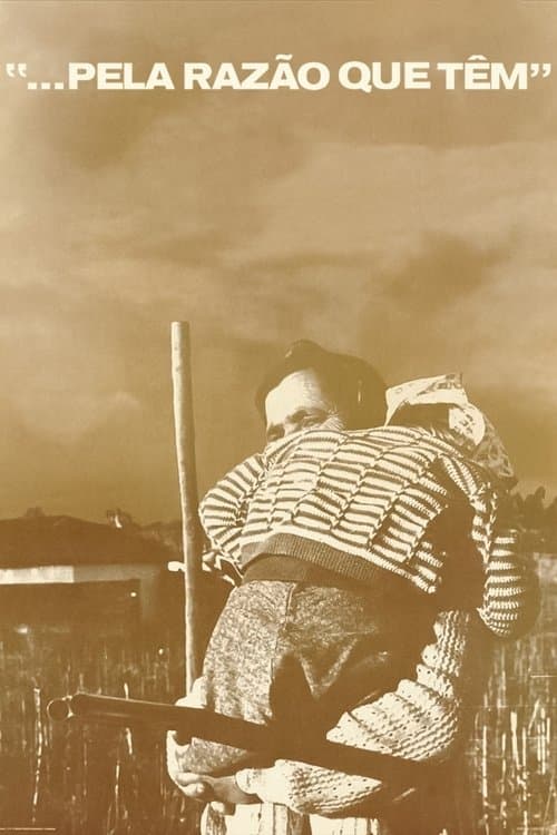 … Pela Razão Que Têm!