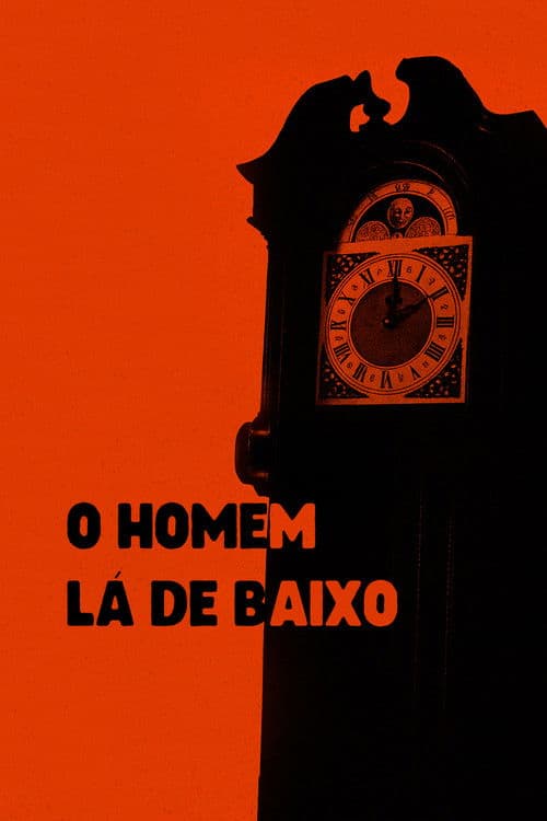 O Homem lá de Baixo