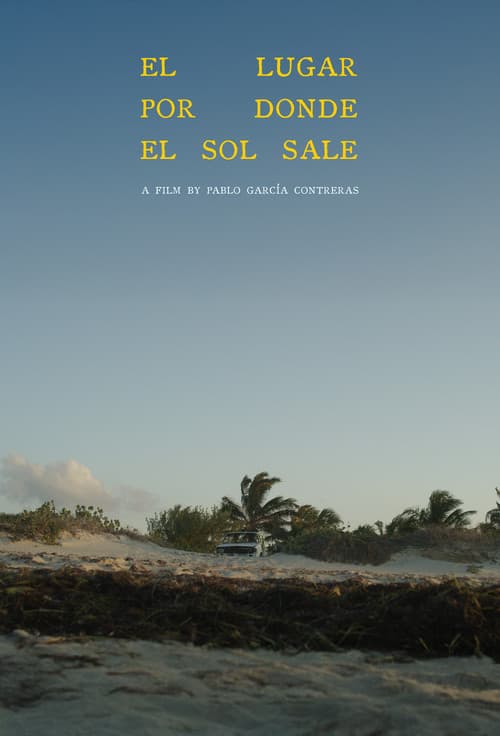 El lugar por donde el sol sale