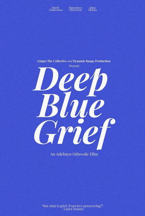 Deep Blue Grief