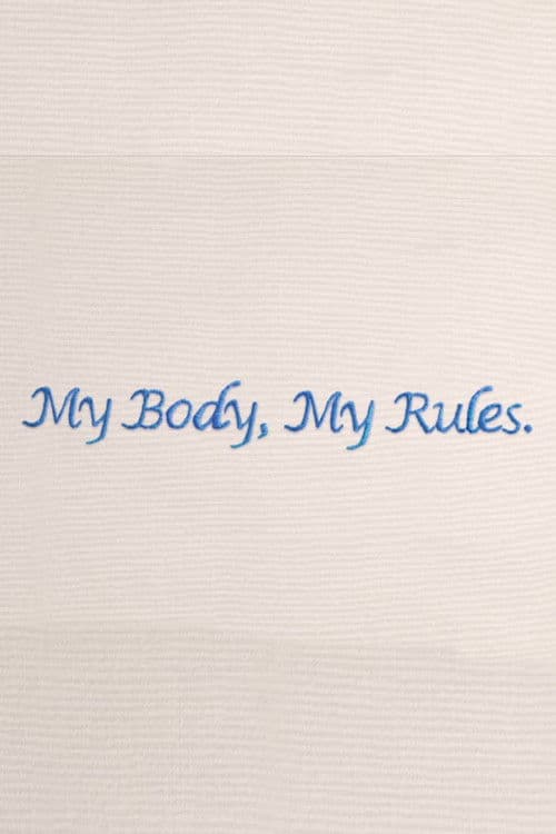 My Body My Rules