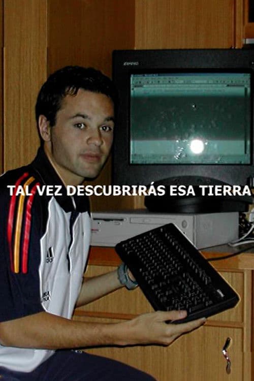 Tal vez descubrirás esa tierra