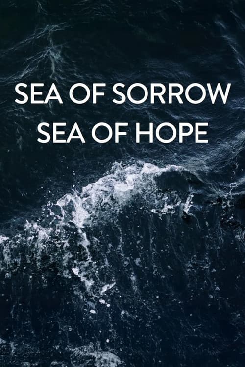 Sea of Sorrow - Sea of Hope