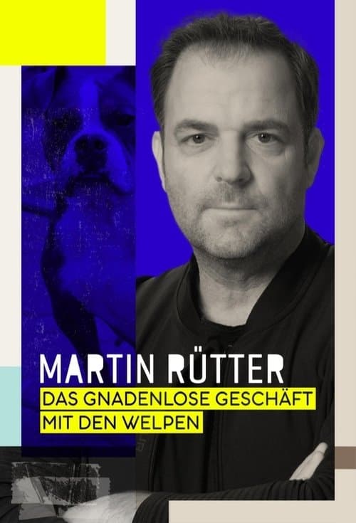 Martin Rütter - Das gnadenlose Geschäft mit den Welpen