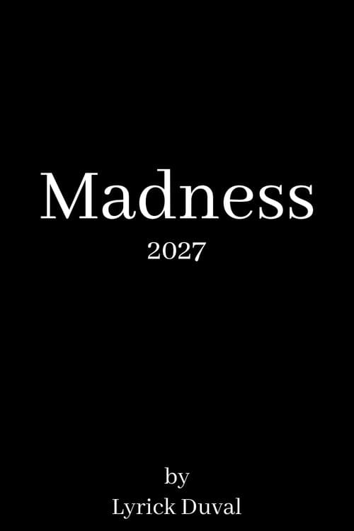 Madness