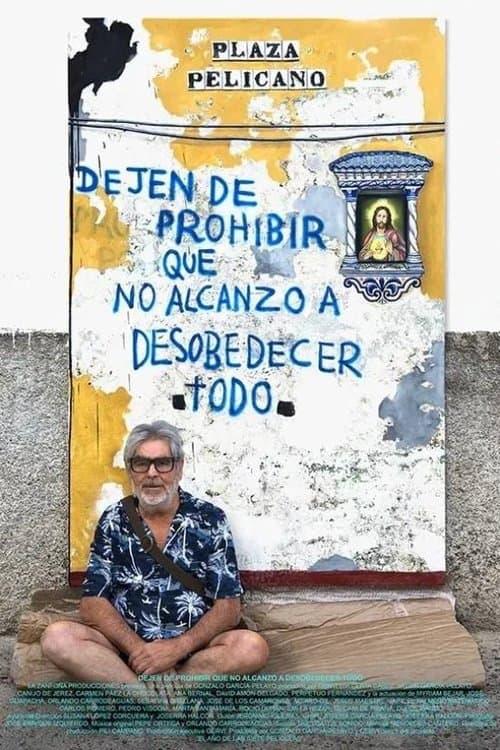Dejen de prohibir que no alcanzo a desobedecer todo