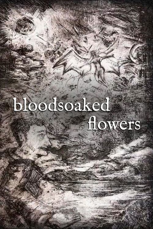 Bloodsoaked Flowers