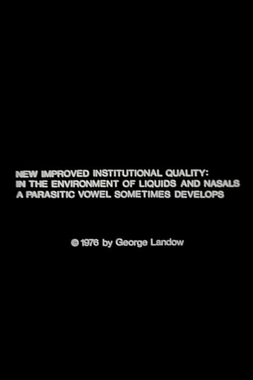 New Improved Institutional Quality: In the Environment of Liquids and Nasals a Parasitic Vowel Sometimes Develops
