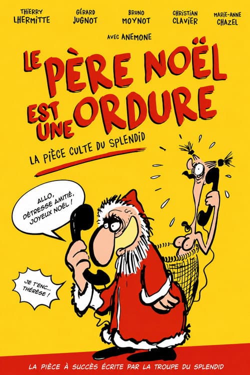 Le père Noël est une ordure