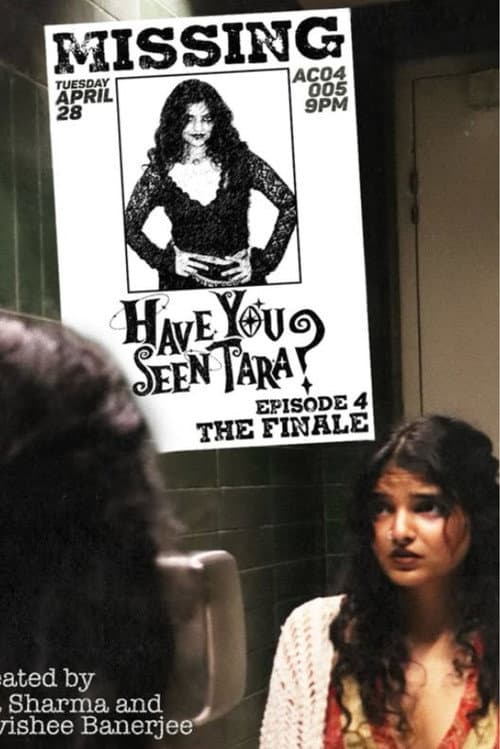 Have You Seen Tara? | Episode 4 |