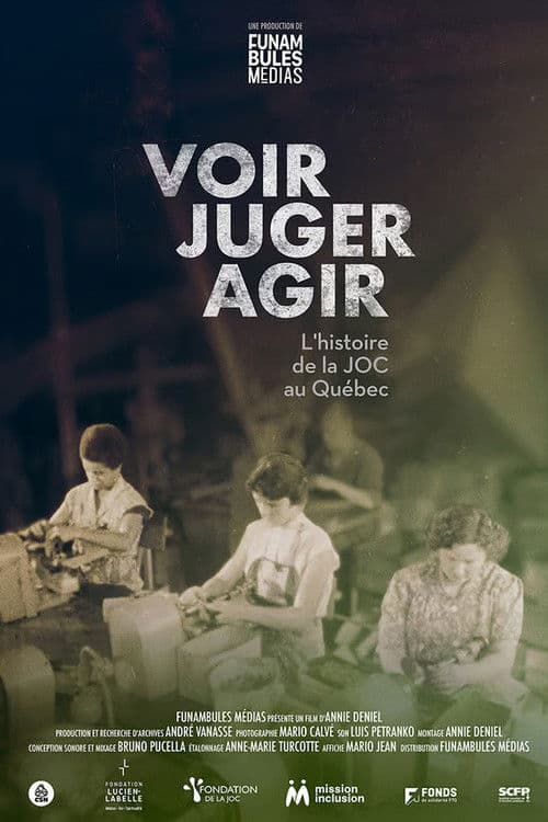 Voir – Juger – Agir : L’histoire de la JOC au Québec