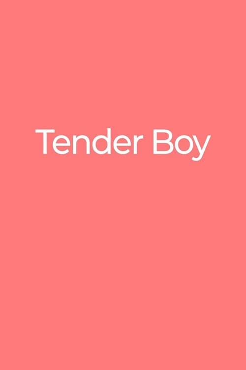 Tender Boy