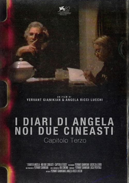 I diari di Angela - Noi due cineasti. Capitolo terzo