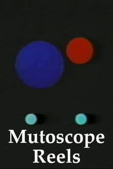Mutoscope Reels
