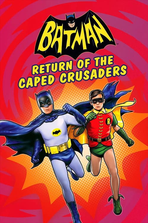 Batman: Return of the Caped Crusaders