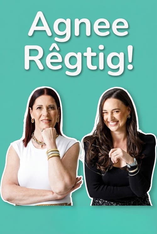 Agnee Rêgtig!