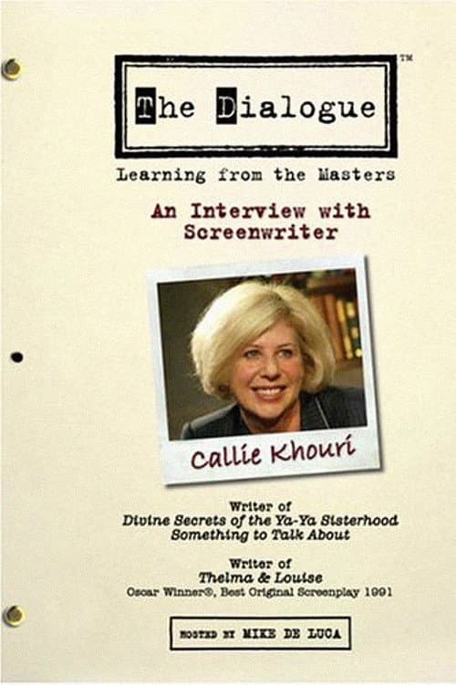 The Dialogue: An Interview with Screenwriter Callie Khouri
