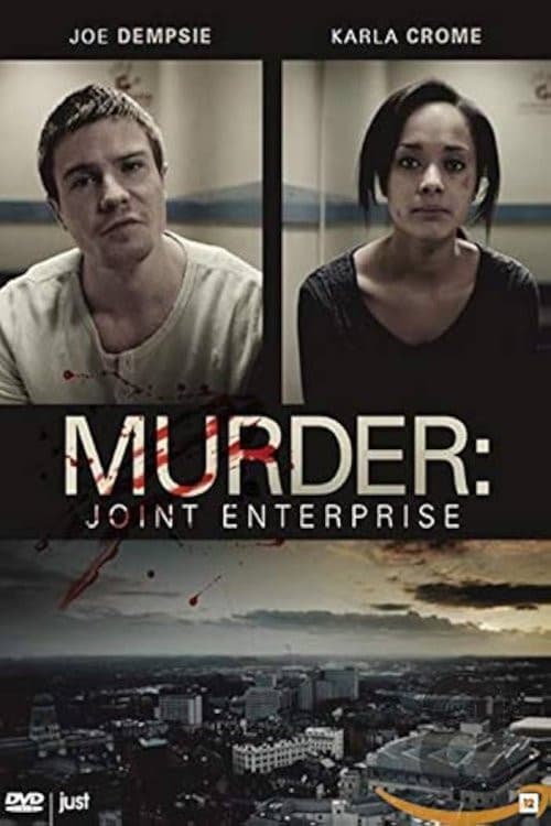 Murder: Joint Enterprise
